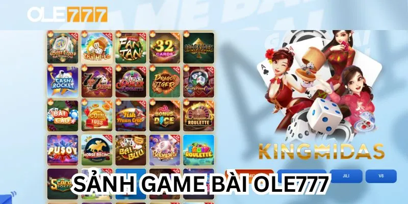 Sảnh cược game bài đổi thưởng tại Ole777 cực đa dạng